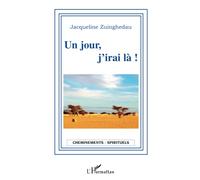 Un jour, j'irai là !