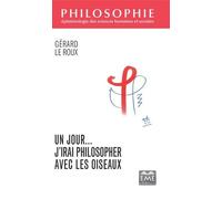 Un Jour - J'irai Philosopher Avec Les Oiseaux