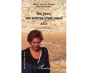 Un jour, les autres c'est nous Récit - Marion Chamak - L'harmattan - broché - Récit