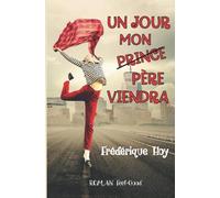 Un jour mon (prince) père viendra