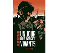 Un jour nous avons été vivants
