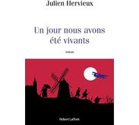 Julien Hervieux – Un jour nous avons été vivants – Roman – Broché