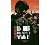 Un jour nous avons été vivants Julien Hervieux (Auteur)