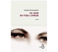 Un jour on fera l'amour – Belfond