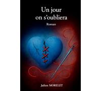 Un jour on s'oubliera