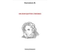 Un jour quitter l'enfance