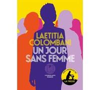 Un jour sans femme Laétitia Colombani (Auteur)
