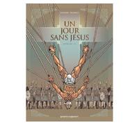 Un jour sans Jésus – Tome 03 – Vents d'Ouest
