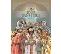 Un jour sans Jésus - Tome 06 Nicolas Juncker (Auteur), Chico Pacheco (Dessinateur)