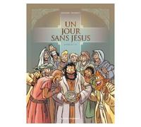 Un jour sans Jésus – Tome 06 – Vents d'Ouest