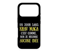 Un Jour sans Krav Maga C'est comme Aucune Idée Coque pour iPhone 17 Pro