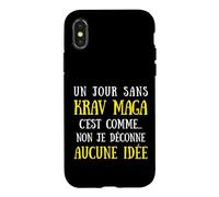 Un Jour sans Krav Maga C'est comme Aucune Idée Coque pour iPhone X/XS