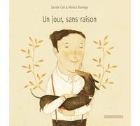 Un jour, sans raison