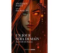 Un jour sera demain Angélique Payet (Auteur)