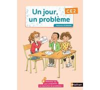 Fabienne Schramm – Un jour, un problème : Cahier de l'élève CE2 – Broché – Nathan