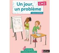 Un jour, un problème CM2 - Cahier de l'élève François Boule (Auteur), Bruno Egron (Auteur), Fabienne Schramm (Auteur)