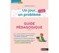 Un jour, un problème - CM2 - Guide pédagogique - Programme 2025 - Fabienne Schramm - Nathan - broché - Scolaire / Universitaire