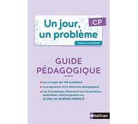 Un jour, un problème - Guide pédagogique + Cahier élève CP: Guide bi-média