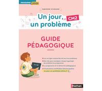 Un jour, un problème - Guide pédagogique CM2: Programme 2025