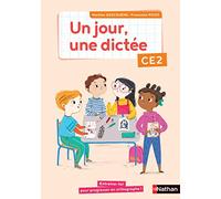 Un jour, une dictée - Cahier CE2: Cahier de dictées