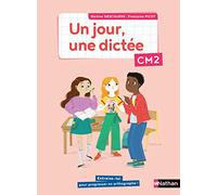 Martine Descouens & Françoise Picot – Un jour, une dictée : Cahier CM2 – Éd. 2021