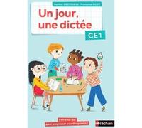 Un jour, une dictée CE1 - Cahier - 2020 Martine Descouens (Auteur), Françoise Picot (Auteur)