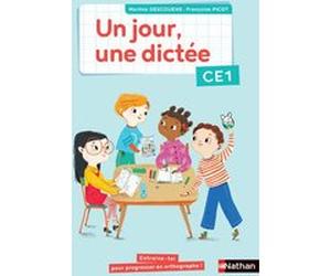 Un jour, une dictée CE1 - Cahier - 2020 Martine Descouens (Auteur), Françoise Picot (Auteur)