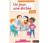 Martine Descouens, Françoise Picot – Un jour, une dictée CE2 – Cahier de dictées – Nathan