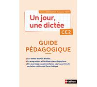 Un jour, une dictée - Guide pédagogique + 1 cahier corrigé CE2