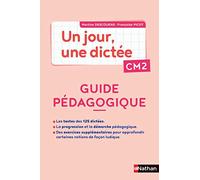 Un jour, une dictée - Guide pédagogique + 1 cahier corrigé CM2