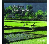 Un Jour, une Parole: 365 photos et 365 paroles de la Bible pour chaque jour de l'année