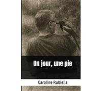 Un jour, une pie