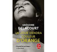 Un jour viendra couleur d'orange