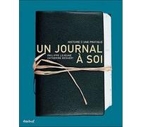 Un journal à soi Philippe Lejeune (Auteur), Catherine Bogaert (Auteur)