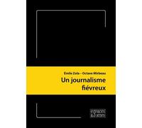 Un Journalisme Fiévreux