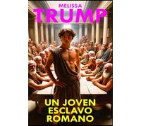 Un Joven Esclavo Romano: Romance Historico