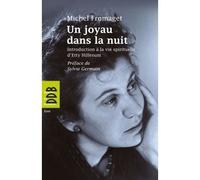 Un joyau dans la nuit - Michel Fromaget - Desclée De Brouwer - broché - Essai