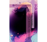 UN JOYEUX BORDEL HORMONAL: Confidences d'une quadra décomplexée