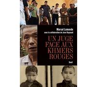 Un juge face aux Khmers rouges