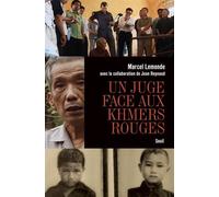 Un juge face aux Khmers rouges - Marcel Lemonde - Seuil - broché - Essai