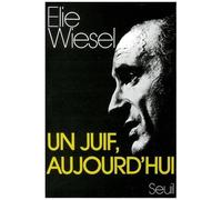 Un Juif Aujourd'hui - Récits, Essais, Dialogues