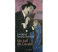 Laurent Sagalovitsch – Un juif en cavale – Actes Sud – Roman – Broché
