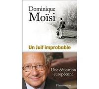 Dominique Moïsi – Un juif improbable – Roman – Broché