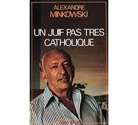Un juif pas tres catholique