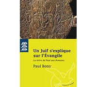Un Juif s'explique sur l'Evangile