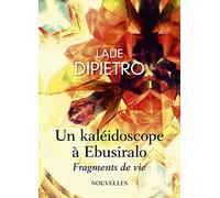 Un kaléidoscope à Ebusiralo - Fragments de vie