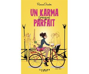 Un karma presque parfait - Roxane Dambre - Calmann-Levy - broché - Roman