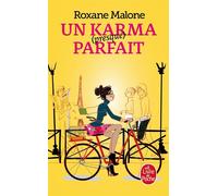 Un karma (presque) parfait - Roxane Malone - Lgf - Poche - Roman