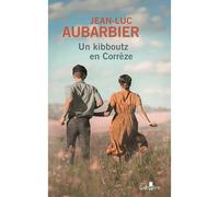Un kibboutz en Corrèze Édition en gros caractères - Jean-Luc Aubarbier - Gabelire - broché - Roman