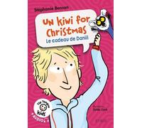 Un kiwi for Christmas - Le cadeau de Daniil - Stéphanie Benson - Syros Jeunesse - broché - Roman cadet